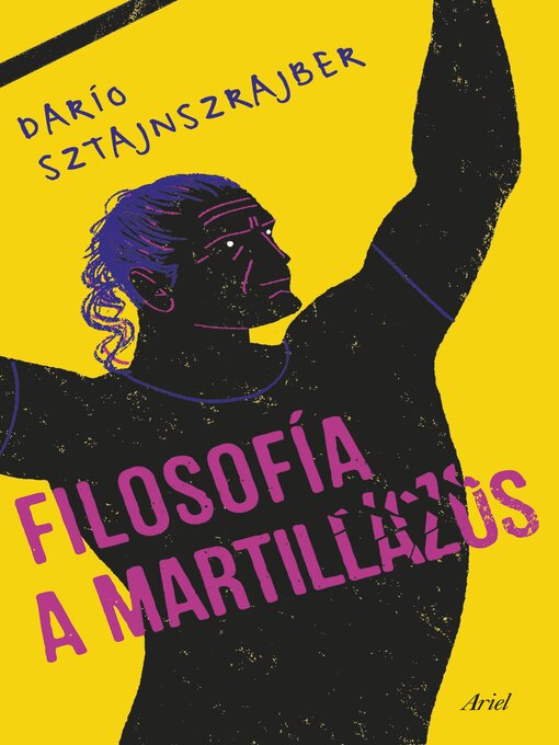 Title details for Filosofía a martillazos by Darío Sztajnszrajber - Available